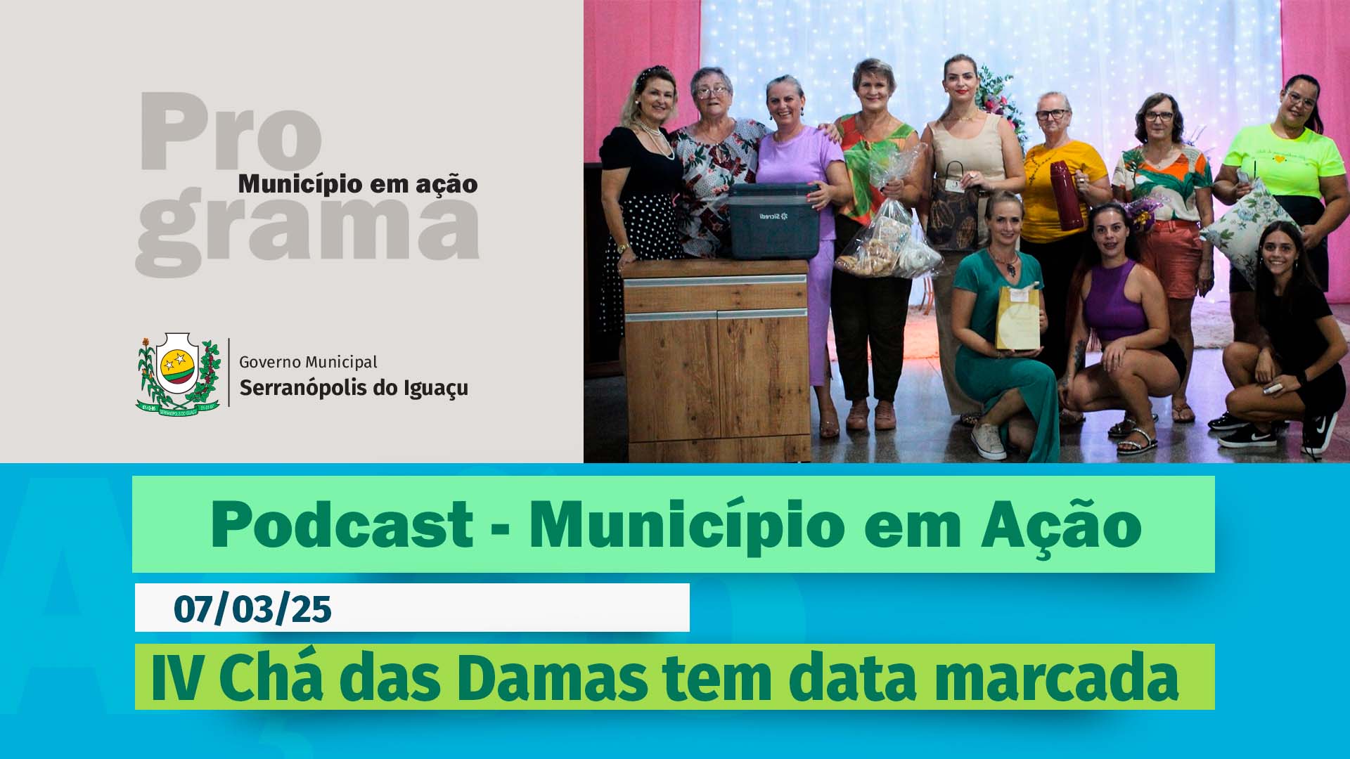 #Podcast - IV Chá das Damas tem data marcada - (07/03/2025) 