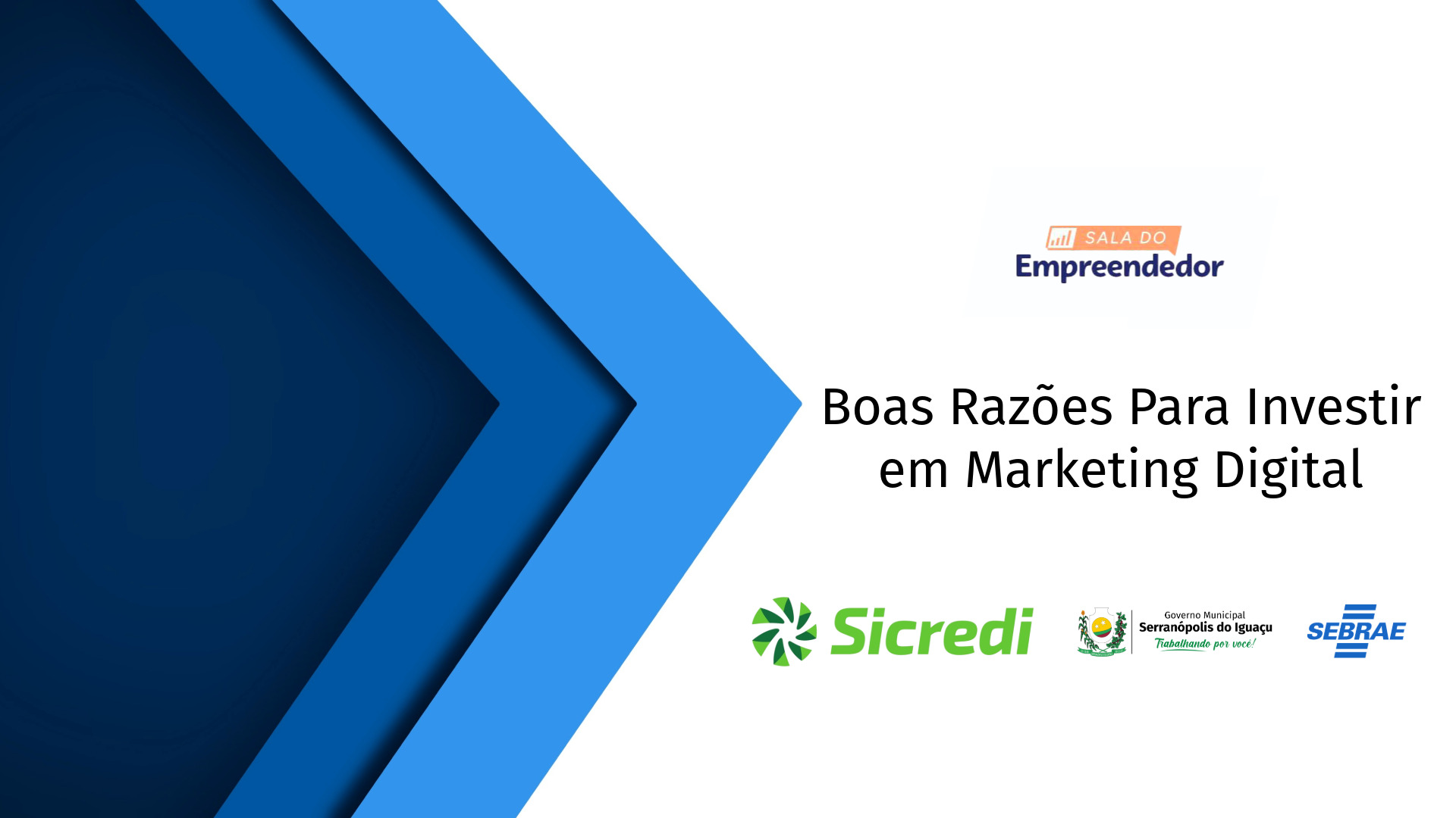 Sala do Empreendedor e Sicredi lançam projeto Empreenda Serranópolis