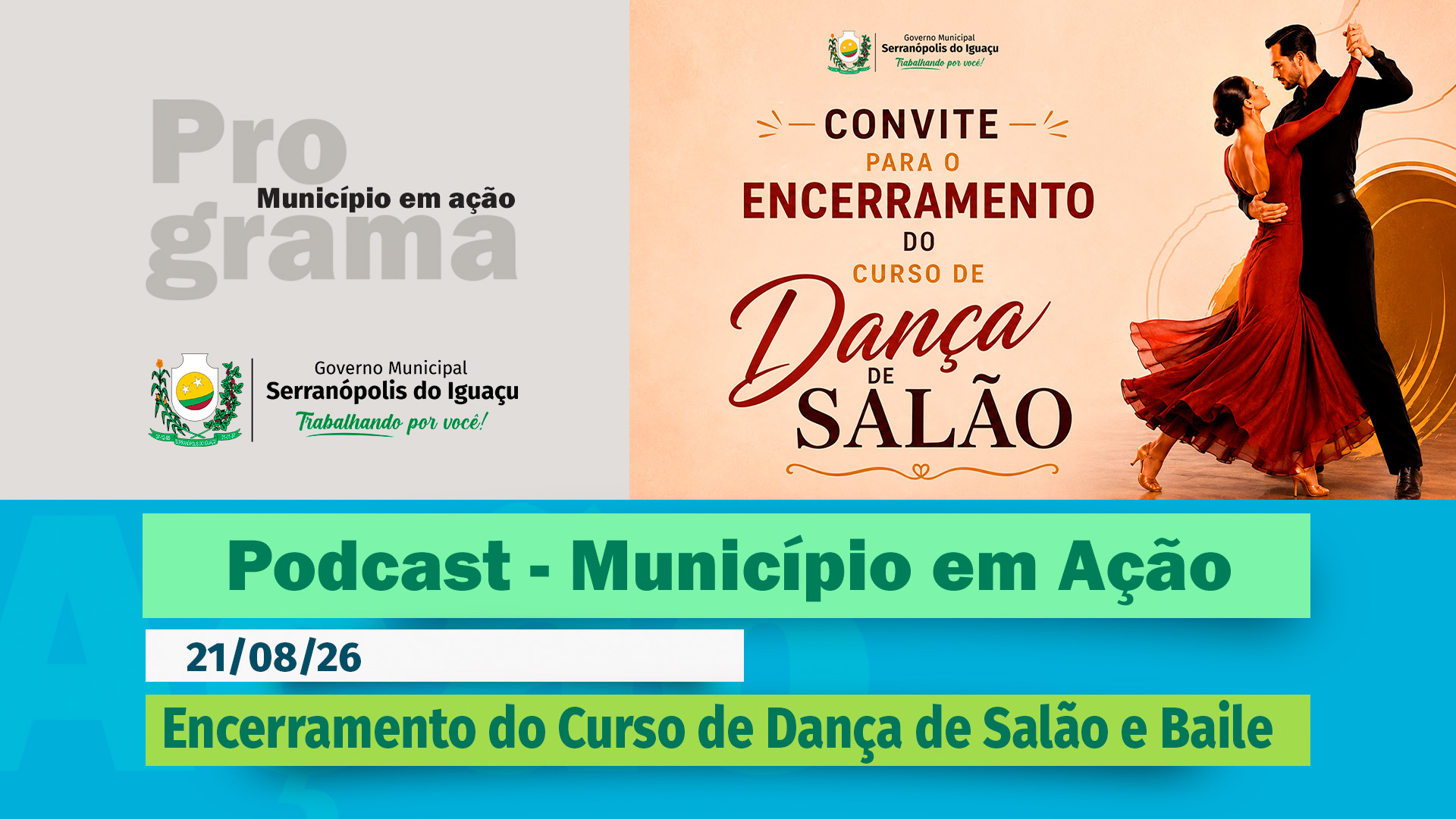 #Podcast – Encerramento para o Curso de Dança de Salão conta com baile e já tem data marcada – (21.08.2026)
