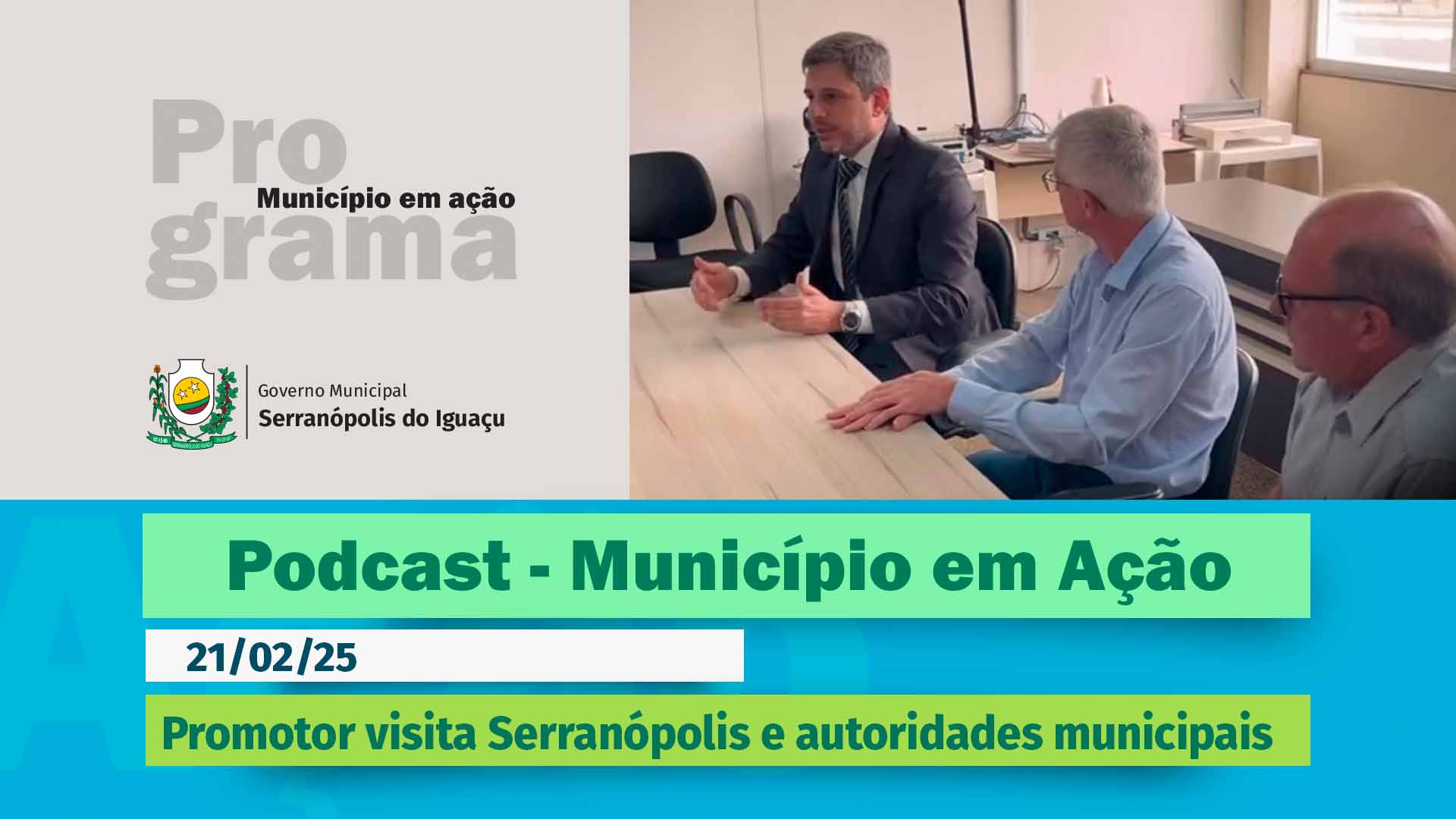 #Podcast - Promotor visita Serranópolis do Iguaçu - (21/02/2025)