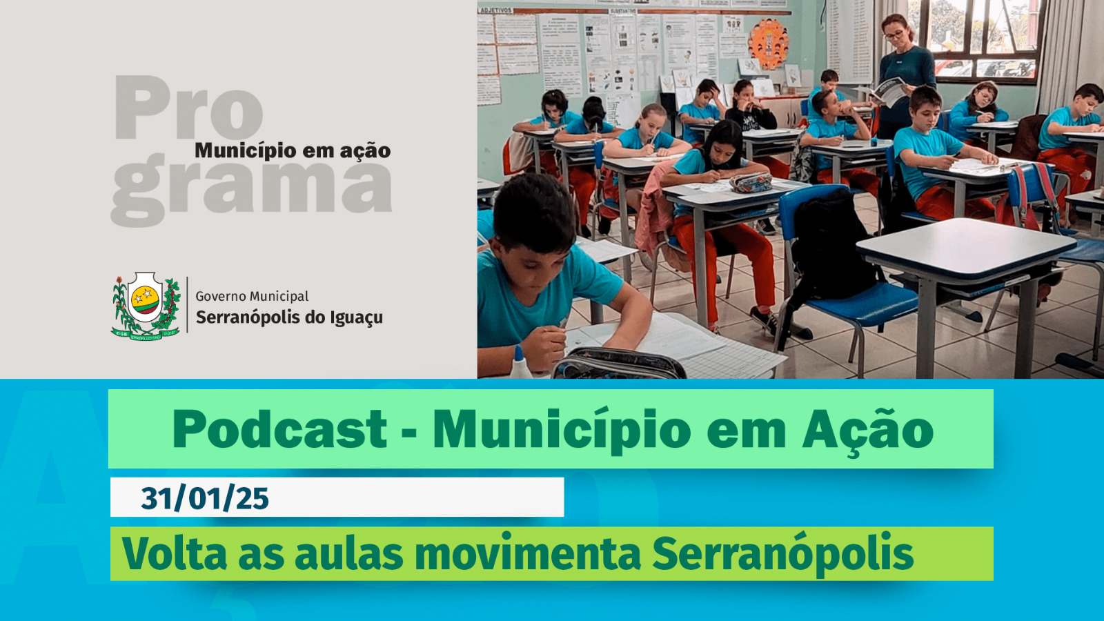  #Podcast - Volta as aulas movimenta Serranópolis do Iguaçu na próxima semana - (31/01/2025) 