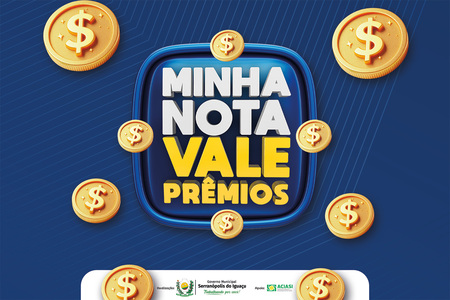 Governo Municipal lança campanha Minha Nota Vale Prêmios 2026 com R$ 50 mil em premiações