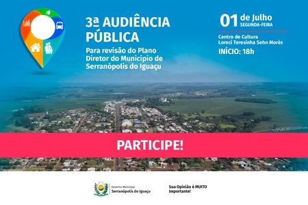 Governo Municipal convida para 3° Audiência Pública para revisão do Plano Diretor Municipal