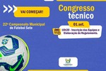 Governo Municipal convida para o congresso técnico do 22° Campeonato Municipal de Futebol Sete